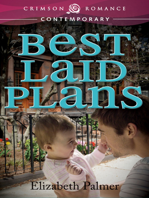 Title details for Best Laid Plans by Elizabeth Palmer - Available